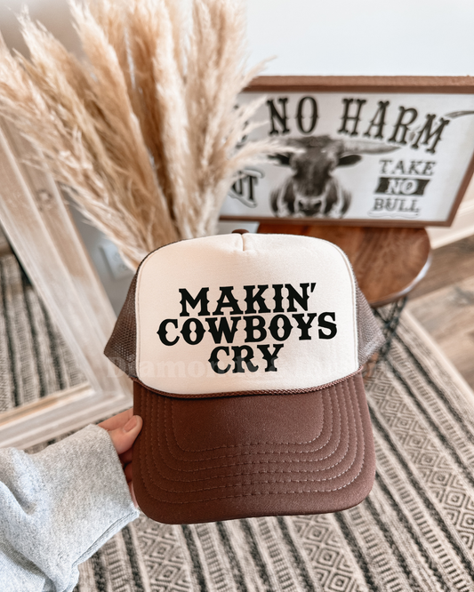 Makin' Cowboys Cry Hat DTF Transfer