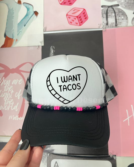 I Want Tacos Trucker Hat DTF Transfer