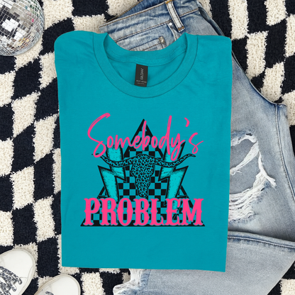 Somebody's Problem Graphic T-Shirt